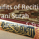 Benifits of Reciting Qurani Surah